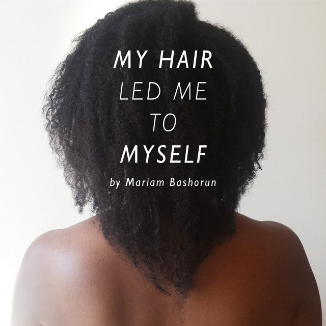 My Hair Led Me to Myself