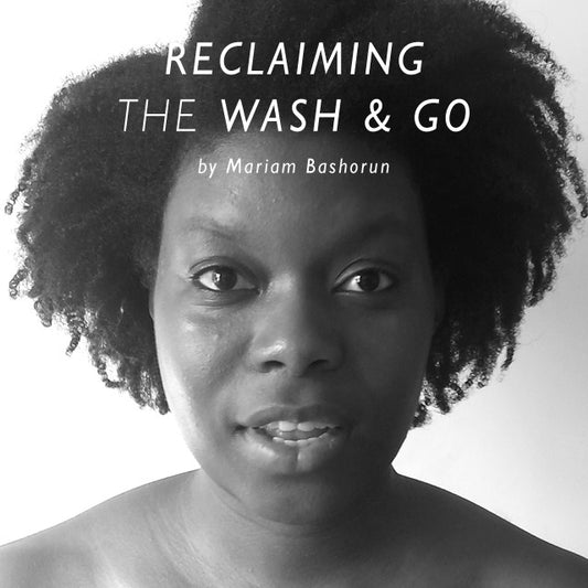Reclaiming the Wash & Go